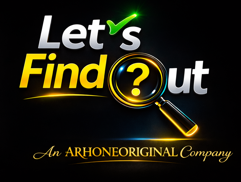 Let's Find Out — An ARHONEORIGINAL Company